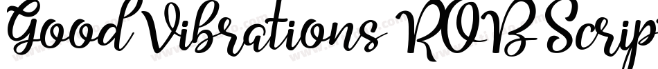 Good Vibrations ROB Script字体转换